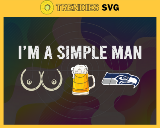 Im A Simple Man Seahawks Svg Seattle Seahawks Svg Seahawks svg Seahawks Dady svg Seahawks Fan Svg Seahawks Logo Svg Design 4650