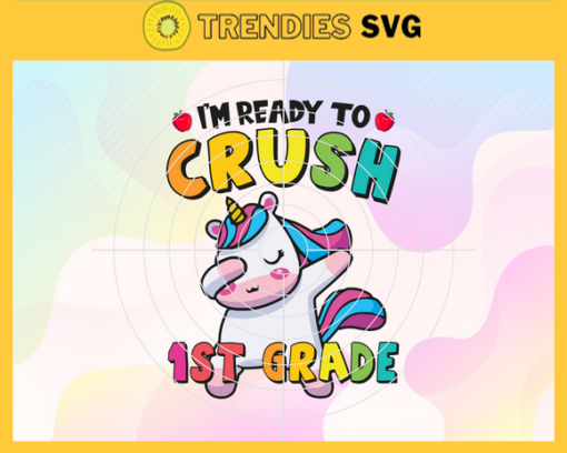 Im Ready To Crush 1st Grade Svg T rex Svg Dinosaurus Rex Svg Cricut File Back To School Svg 1st Grade Svg Design 4578