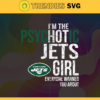 Im The Psychotic New York Jets Girl Everyone Warned About You Svg Jets Svg Jets Logo Svg Sport Svg Football Svg Football Teams Svg Design 4989