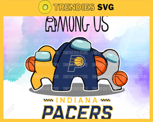 Indiana Pacers Among us NBA Basketball SVG cut file for cricut files Clip Art Digital Files vector Svg Eps Png Dxf Pdf Design 4702