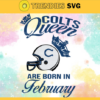 Indianapolis Colts Queen Are Born In February NFL Svg Indianapolis Colts Indianapolis svg Indianapolis Queen svg Colts svg Colts Queen svg Design 4777