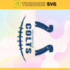Indianapolis Colts Svg Colts Svg Colts Png Colts Logo Svg Sport Svg Football Svg Design 4813