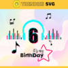 It Is My 6th Birthday Svg Birthday Svg Musical Birthday Svg Birthday Queen Svg Tiktok Party Svg Tiktok Birthday Svg Design 4848
