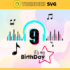 It Is My 9th Birthday Svg Birthday Svg Musical Birthday Svg Birthday Queen Svg Tiktok Party Svg Tiktok Birthday Svg Design 4851