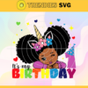 Its My Birthday 1 Svg 1 Years Old Svg Happy Birthday Svg Birthday Queen Svg Birthday Girl Svg Black Queen Svg Design 4862