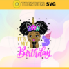 Its My Birthday 3 Svg 3 Years Old Svg Happy Birthday Svg Birthday Queen Svg Birthday Girl Svg Black Queen Svg Design 4869