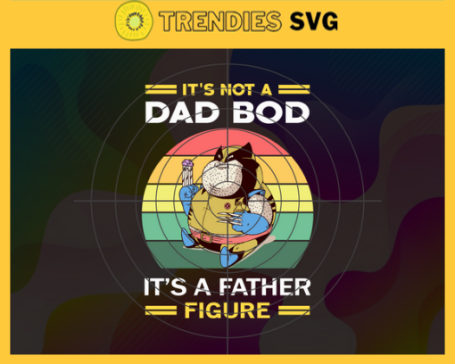 Its Not A Dad Bod Its A Father Figure Svg Wolverine Svg Trending Svg Superhero Svg Logan Svg Wolverine Dad Svg Design 4896