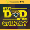 Jacksonville Jaguars Best Dad In The Galaxy svg Fathers Day Gift Footbal ball Fan svg Dad Nfl svg Fathers Day svg Jaguars DAD svg Design 5028
