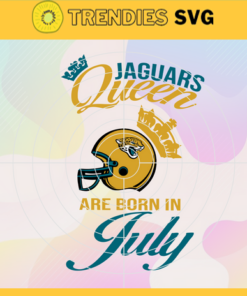 Jacksonville Jaguars Queen Are Born In July NFL Svg Jacksonville Jaguars Jacksonville svg Jacksonville Queen svg Jaguars svg Jaguars Queen svg Design 5084