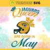 Jacksonville Jaguars Queen Are Born In May NFL Svg Jacksonville Jaguars Jacksonville svg Jacksonville Queen svg Jaguars svg Jaguars Queen svg Design 5088