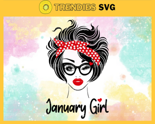 January girl Svg Eps Png Pdf Dxf Month birthday Svg Design 5150