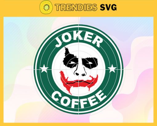 Joker Coffee Svg Joker Starbuck Svg Starbucks cold cup 24 oz Svg Horror Halloween Svg Joker Halloween Svg Spooky Funny Starbucks Joker Svg Design 5178
