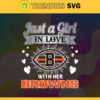 Just A Girl In Love With Her Browns Svg Cleveland Browns Svg Browns svg Browns Girl svg Browns Fan Svg Browns Logo Svg Design 5245