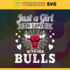 Just A Girl In Love With Her Bulls Svg Bulls Svg Bulls Back Girl Svg Bulls Logo Svg Girl Svg Black Queen Svg Design 5255