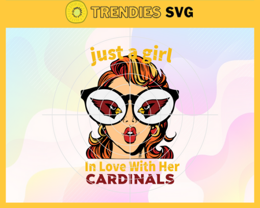 Just A Girl In Love With Her Cardinals Svg Arizona Cardinals Svg Cardinals svg Cardinals Girl svg Cardinals Fan Svg Cardinals Logo Svg Design 5257