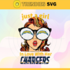 Just A Girl In Love With Her Chargers Svg Los Angeles Chargers Svg Chargers svg Chargers Girl svg Chargers Fan Svg Chargers Logo Svg Design 5265