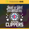 Just A Girl In Love With Her Clippers Svg Clippers Svg Clippers Back Girl Svg Clippers Logo Svg Girl Svg Black Queen Svg Design 5271