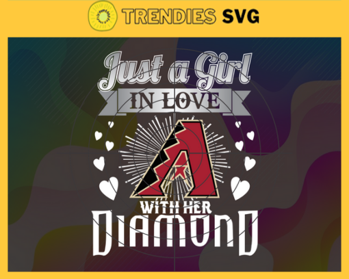 Just A Girl In Love With Her Diamio Svg Arizona Diamio Blacks Svg Diamio Blacks Svg Arizona svg Diamio Blacks Girl Svg MLB Girl Svg Design 5281