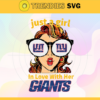 Just A Girl In Love With Her Giants Svg New York Giants Svg Giants svg Giants Girl svg Giants Fan Svg Giants Logo Svg Design 5297