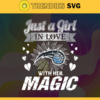Just A Girl In Love With Her Magic Svg Magic Svg Magic Back Girl Svg Magic Logo Svg Girl Svg Black Queen Svg Design 5328