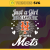 Just A Girl In Love With Her Mets SVG New York Mets png New York Mets Svg New York Mets svg New York Mets team Svg New York Mets logo Svg Design 5335