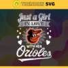 Just A Girl In Love With Her Orioles SVG Baltimore Orioles png Baltimore Orioles Svg Baltimore Orioles svg Baltimore Orioles team Baltimore Orioles logo Design 5344