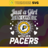 Just A Girl In Love With Her Pacers Svg Pacers Svg Pacers Back Girl Svg Pacers Logo Svg Girl Svg Black Queen Svg Design 5345
