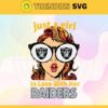 Just A Girl In Love With Her Raiders Svg Oakland Raiders Svg Raiders svg Raiders Girl svg Raiders Fan Svg Raiders Logo Svg Design 5365