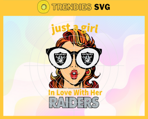 Just A Girl In Love With Her Raiders Svg Oakland Raiders Svg Raiders svg Raiders Girl svg Raiders Fan Svg Raiders Logo Svg Design 5365