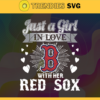 Just A Girl In Love With Her Red Sox SVG Boston Red Sox png Boston Red Sox Svg Boston Red Sox svg Boston Red Sox team Boston Red Sox logo Design 5381