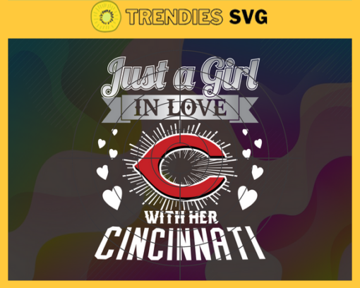 Just A Girl In Love With Her Reds SVG Cincinnati Reds png Cincinnati Reds Svg Cincinnati Reds svg Cincinnati Reds team Cincinnati Reds logo Design 5383