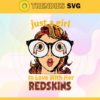 Just A Girl In Love With Her Redskins Svg Washington Redskins Svg Redskins svg Redskins Girl svg Redskins Fan Svg Redskins Logo Svg Design 5384