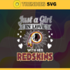 Just A Girl In Love With Her Redskins Svg Washington Redskins Svg Redskins svg Redskins Girl svg Redskins Fan Svg Redskins Logo Svg Design 5385