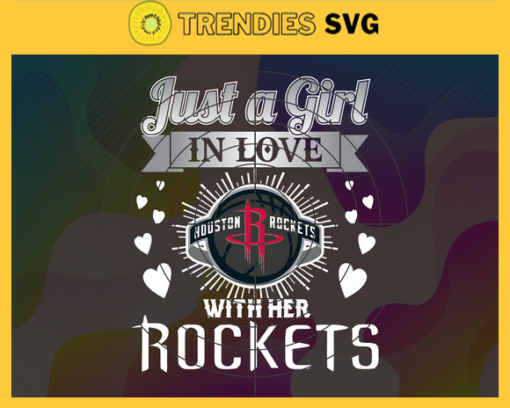 Just A Girl In Love With Her Rockets Svg Rockets Svg Rockets Back Girl Svg Rockets Logo Svg Girl Svg Black Queen Svg Design 5388