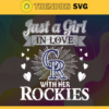 Just A Girl In Love With Her Rockies SVG Colorado Rockies png Colorado Rockies Svg Colorado Rockies svg Colorado Rockies team Colorado Rockies logo Design 5389