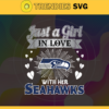 Just A Girl In Love With Her Seahawks Svg Seattle Seahawks Svg Seahawks svg Seahawks Girl svg Seahawks Fan Svg Seahawks Logo Svg Design 5397