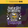 Just A Girl In Love With Her Vikings Svg Minnesota Vikings Svg Vikings svg Vikings Girl svg Vikings Fan Svg Vikings Logo Svg Design 5421