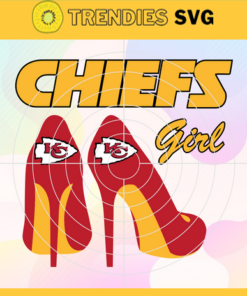 Kansas City Chiefs Girl NFL Svg Kansas City Kansas svg Kansas Girl svg Chiefs svg Chiefs Girl svg Design 5485