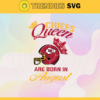 Kansas City Chiefs Queen Are Born In August NFL Svg Kansas City Kansas svg Kansas Queen svg Chiefs svg Chiefs Queen svg Design 5510