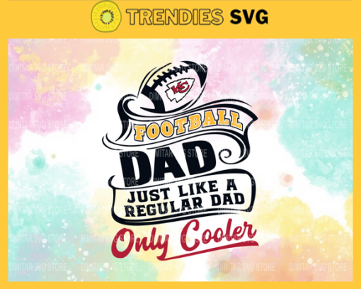 Kansas City Chiefs Regular Dad NFL Svg Only Cooler Svg Kansas City Kansas svg Kansas Regular Dad svg Design 5521