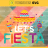 Lets Fiesta Cool Party Gift Fun Svg Lets Fiesta Funny Lets Fiesta Mexican lets fiesta svg fiesta clipart Design 5621
