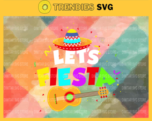 Lets Fiesta Mexican Hat Guitar Gift Celebrate Cinco De Mayo Long Sleeve Svg Png Lets Fiesta Funny Lets Fiesta Mexican lets fiesta svg Design 5615