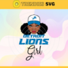 Lions Black Girl Svg Detroit Lions Svg Lions svg Lions Girl svg Lions Fan Svg Lions Logo Svg Design 5691