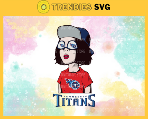Little Girl Svg Tennessee Titans Svg Tennessee Svg Titans svg Girl Svg Queen Svg Design 5728