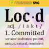 Locd Definition SVG Loc Lifestyle Loc D Definition Svg Dreadlock Svg Committed Svg Dedicated Svg Patient Svg Design 5732