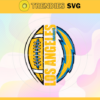 Los Angeles Chargers Ball Svg Chargers svg Chargers Girl svg Chargers Fan Svg Chargers Logo Svg Chargers Team Design 5754