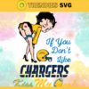 Los Angeles Chargers Girl Svg Betty Boop Svg If You Dont Like Chiefs Kiss My Endzone Svg Los Angeles Chargers Los Angeles svg Los Angeles girl Design 5793