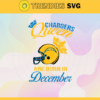Los Angeles Chargers Queen Are Born In December NFL Svg Los Angeles Chargers Los Angeles svg LA Queen svg Chargers svg Chargers Queen svg Design 5814