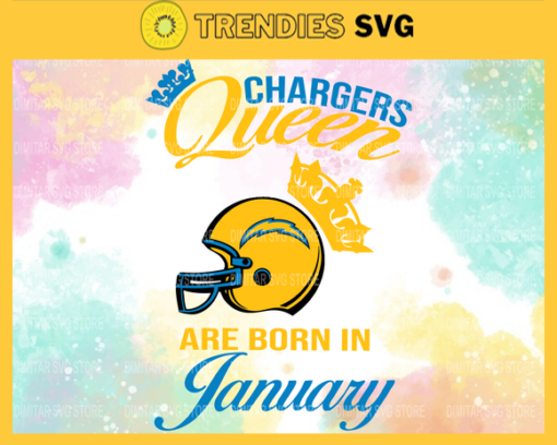 Los Angeles Chargers Queen Are Born In January NFL Svg Los Angeles Chargers Los Angeles svg LA Queen svg Chargers svg Chargers Queen svg Design 5816