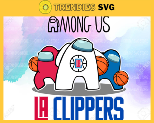 Los Angeles Clippers Among us NBA Basketball SVG cut file for cricut files Clip Art Digital Files vector Svg Eps Png Dxf Pdf Design 5865